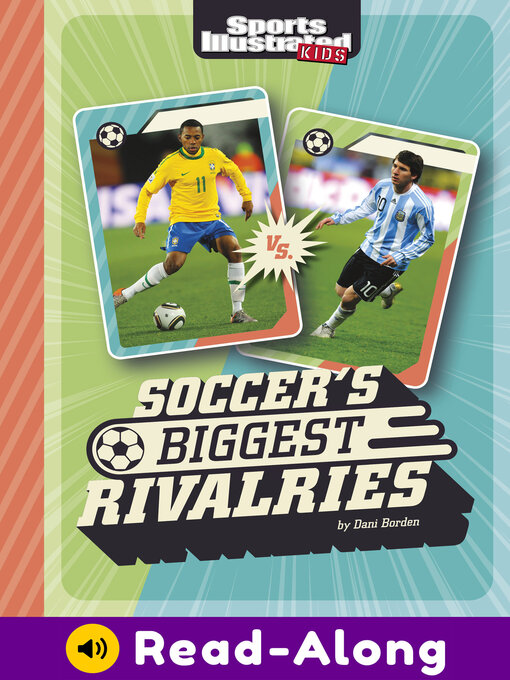 Title details for Soccer's Biggest Rivalries by Dani Borden - Available